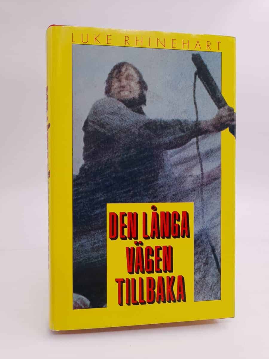 Luke Rhinehart : Den långa vägen tillbaka