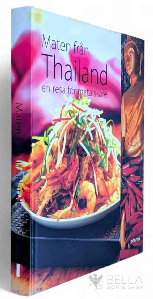 Lulu Grimes ; Oi Cheepchaiissara : Maten från Thailand