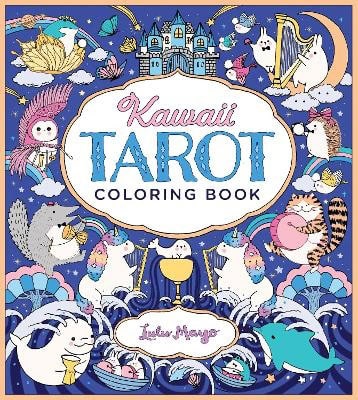 Lulu Mayo : Kawaii Tarot Coloring Book