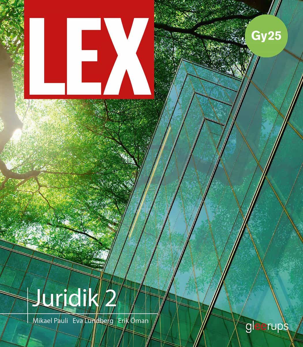 Lundberg, Eva ; Pauli, Mikael ; Öman, Erik : LEX Juridik 2, bok, Gy25