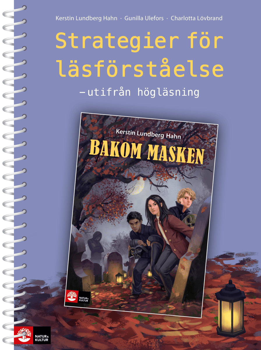Lundberg Hahn, Kerstin ; Lövbrand, Charlotta ; Ulefors, Gunilla : Strategier för läsförståelse