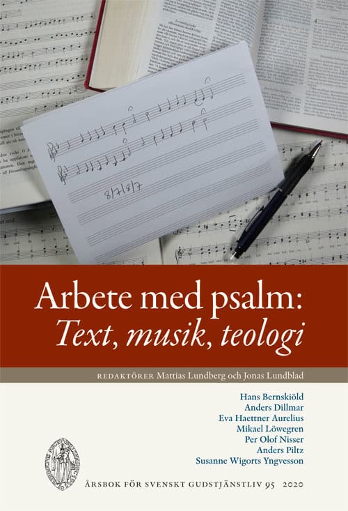 Lundberg, Mattias ; Lundblad, Jonas [red.] : Arbete med psalm