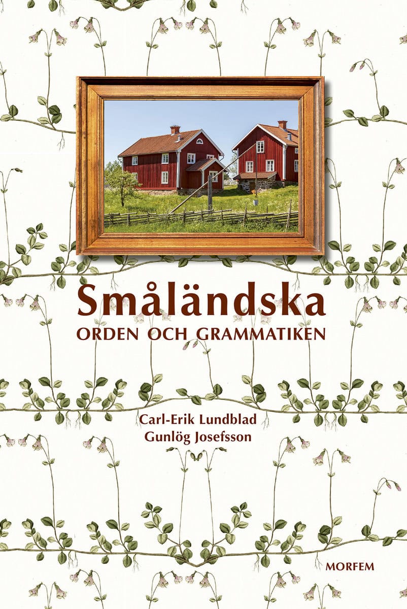 Lundblad, Carl-Erik ; Josefsson, Gunlög : Småländska