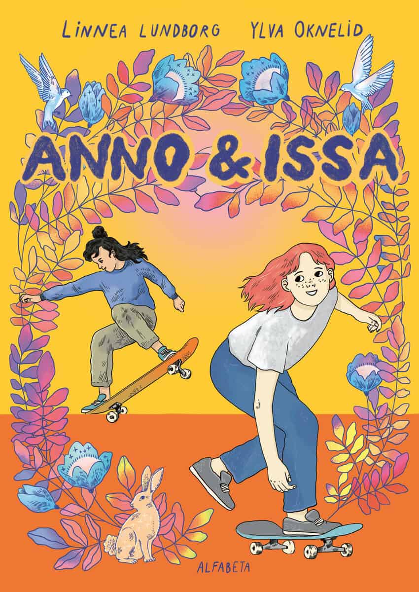Lundborg, Linnea ; Oknelid, Ylva : Anno & Issa