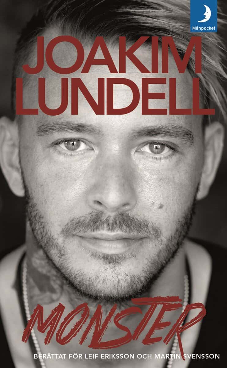 Lundell, Joakim; Svensson, Martin; Eriksson, Leif : Monster