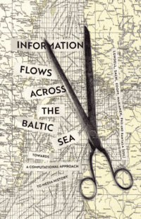 Lundell, Patrik ; Salmi, Hannu ; Edoff, Erik ; Marjanen, Jani ; Paju, Petri : Information flows across the Baltic