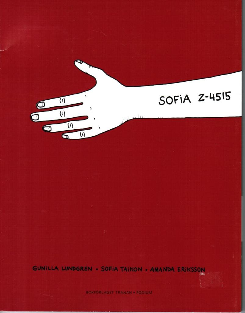 Lundgren, Gunilla ; Taikon, Sofia ; Eriksson, Amanda (serier) : Sofia Z-4515. Sofi Z-4515