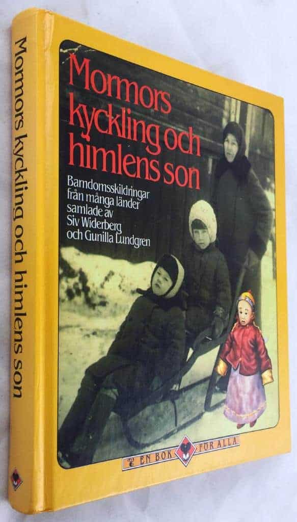 Lundgren, Gunilla ; Widerberg, Siv : Mormors kyckling och himlens son