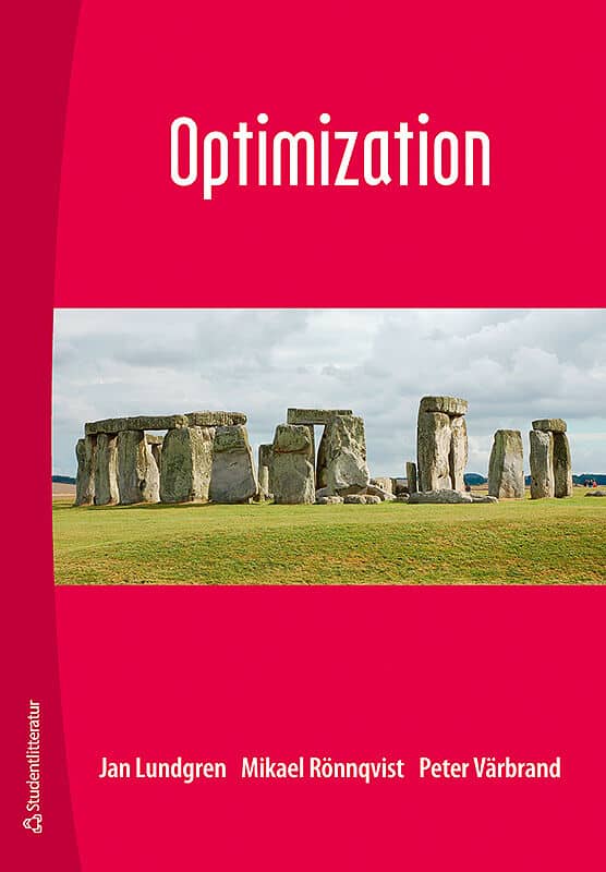 Lundgren, Jan ; Värbrand, Peter ; Rönnqvist, Mikael : Optimization