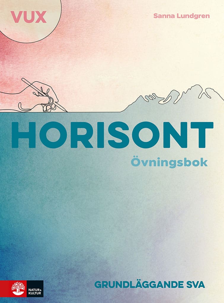Lundgren, Sanna ; Bjuhr, Ann-Christine : Horisont Övningsbok