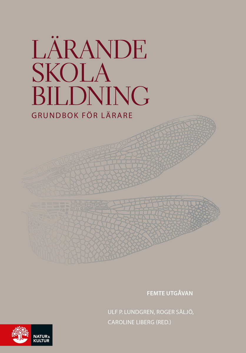 Lundgren, Ulf P. ; Säljö, Roger ; Liberg, Caroline : Lärande, skola, bildning