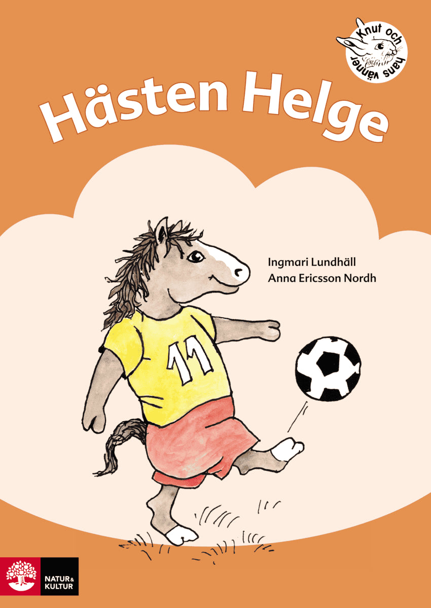 Lundhäll, Ingmari ; Ericsson-Nordh, Anna : Hästen Helge