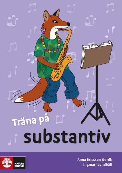 Lundhäll, Ingmari ; Ericsson-Nordh, Anna : Träna på svenska Träna på substantiv 5-pack