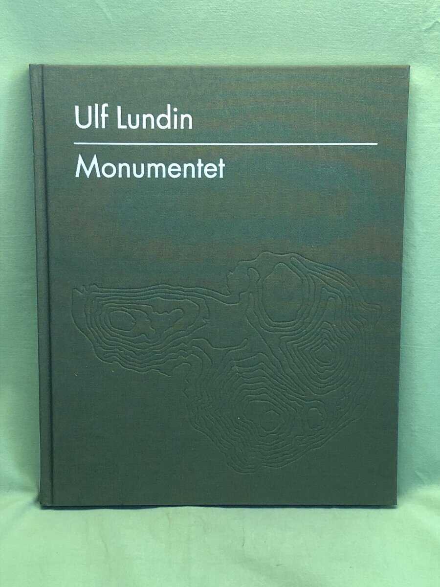 Lundin, Ulf, Lindberg, Stefan : Monumentet