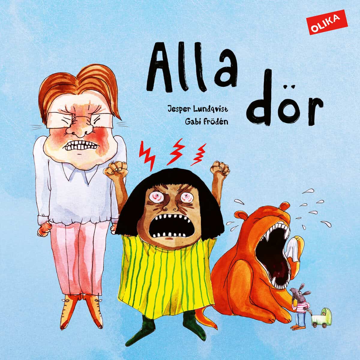 Lundqvist, Jesper ; Frödén, Gabriella : Alla dör
