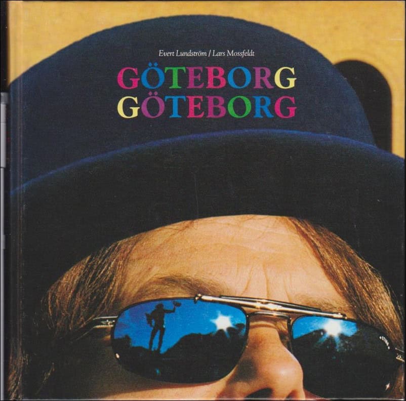 Lundström, Evert ; Mossfeldt, Lars : Göteborg Göteborg