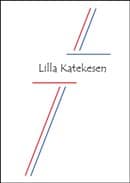 Luther, Martin ; Svebilius, Olof : Doktor Martin Luthers lilla katekes jämte kort förklaring framställd genom frågor och svar