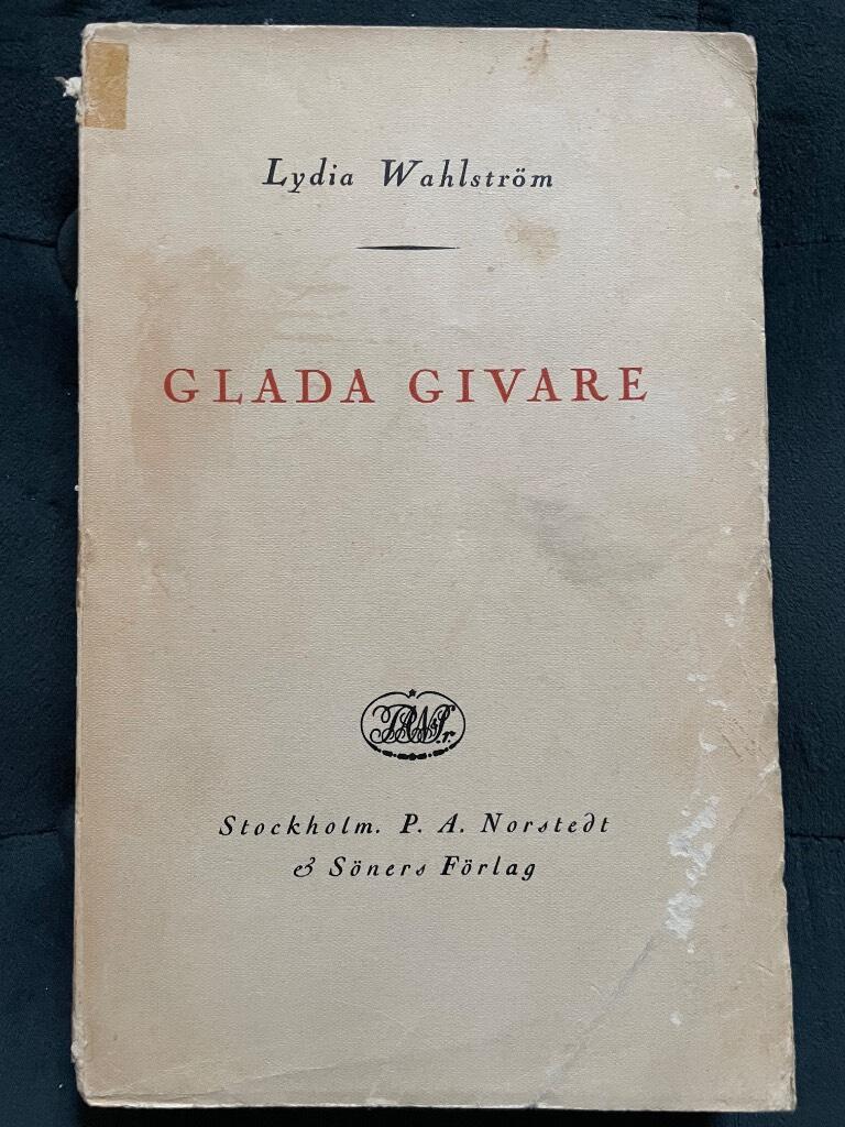 Lydia Wahlström : Glada givare