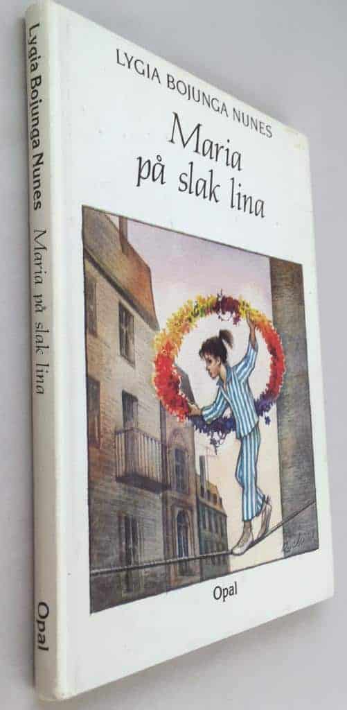 Lygia Bojunga : Maria på slak lina