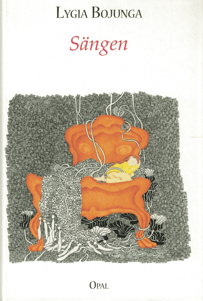 Lygia Bojunga : Sängen