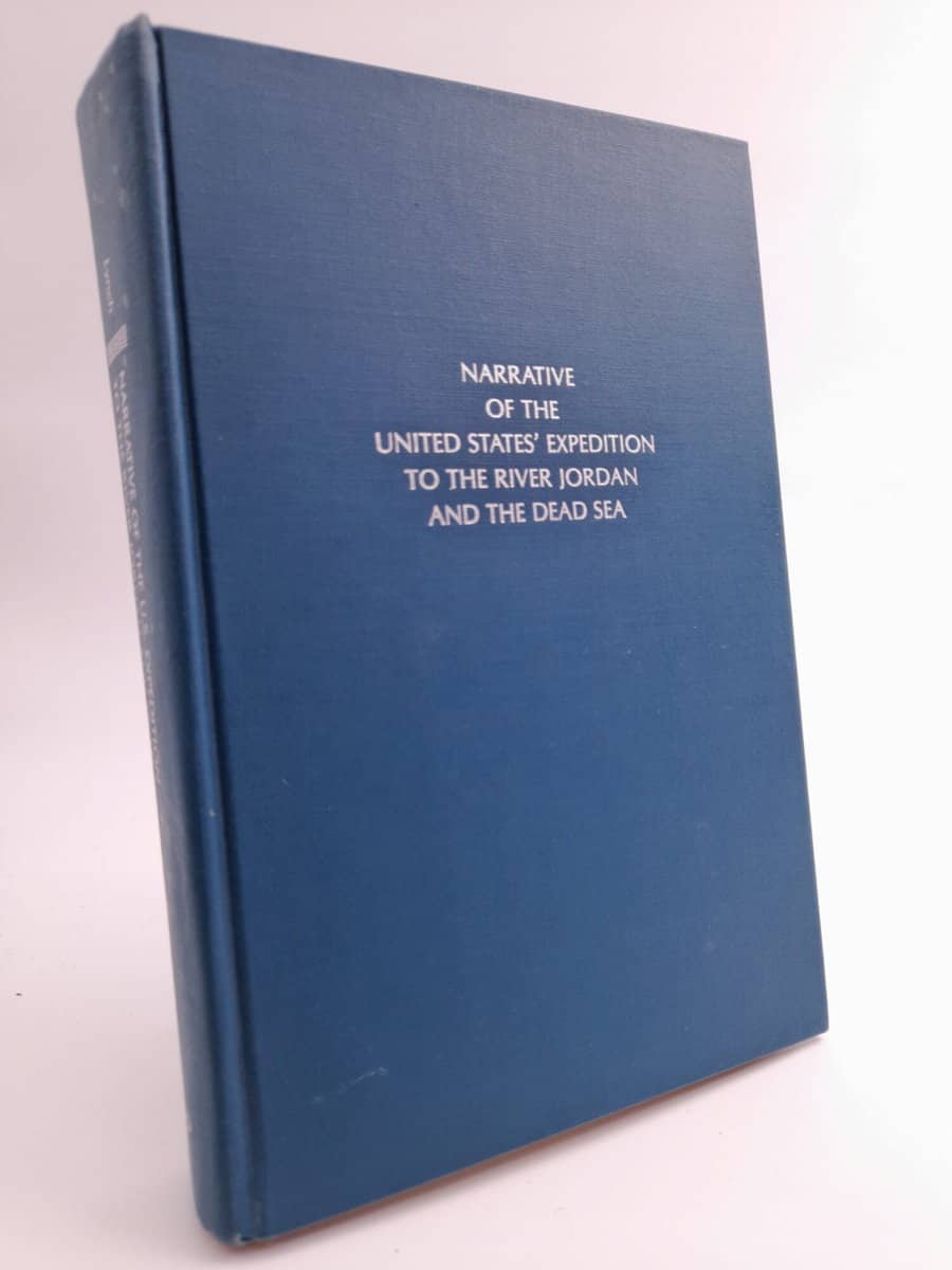 Lynch,William Francis : Narrative of the United States’ Expedition to the River Jordan and the Dead Sea
