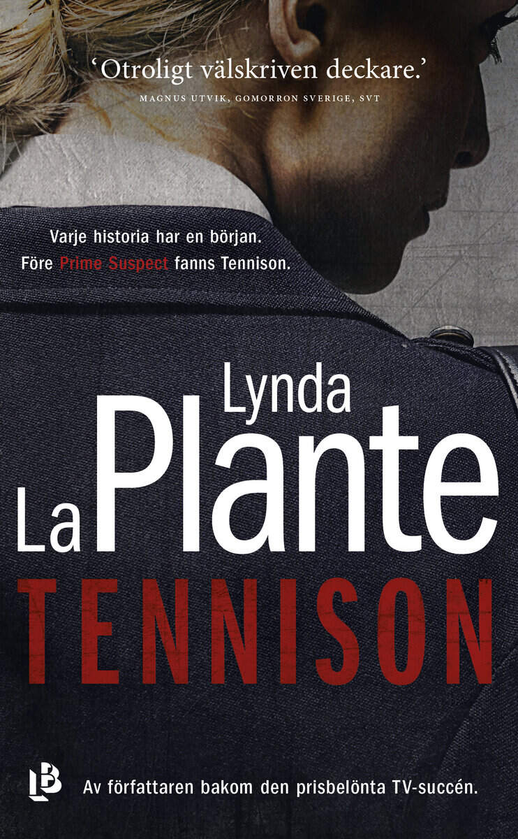 Lynda La Plante : Tennison