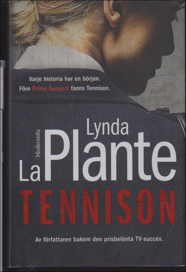 Lynda La Plante : Tennison
