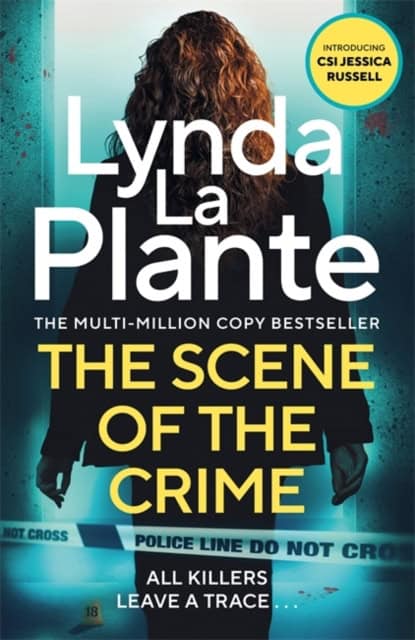 Lynda La Plante : The Scene of the Crime