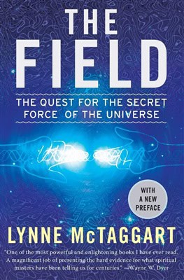Lynne McTaggart : Field (The)