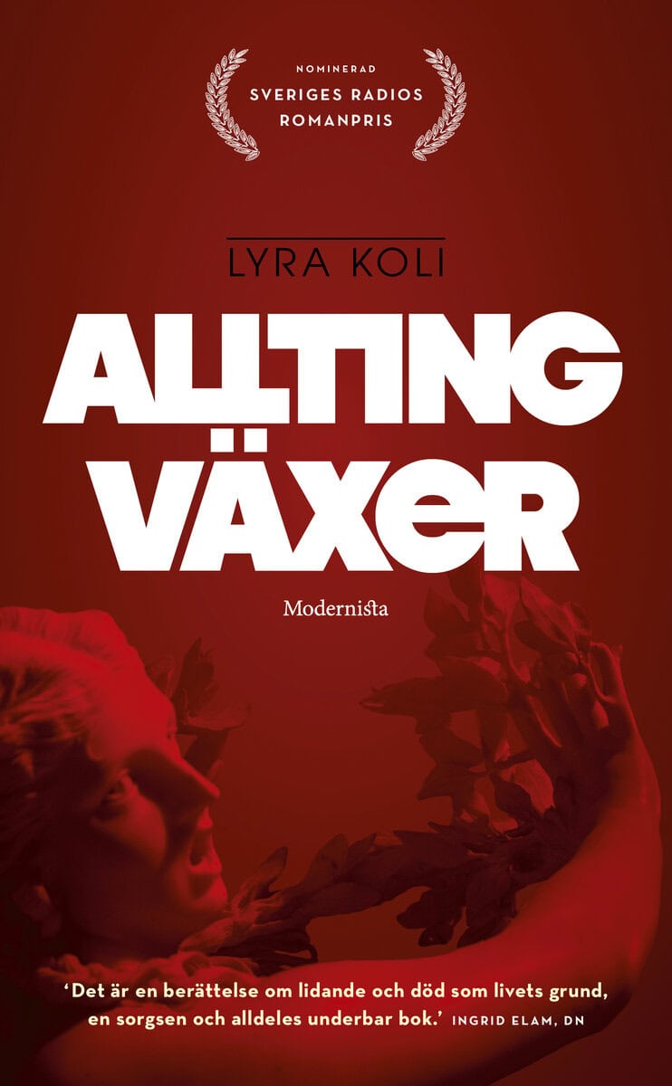 Lyra Ekström Lindbäck : Allting växer