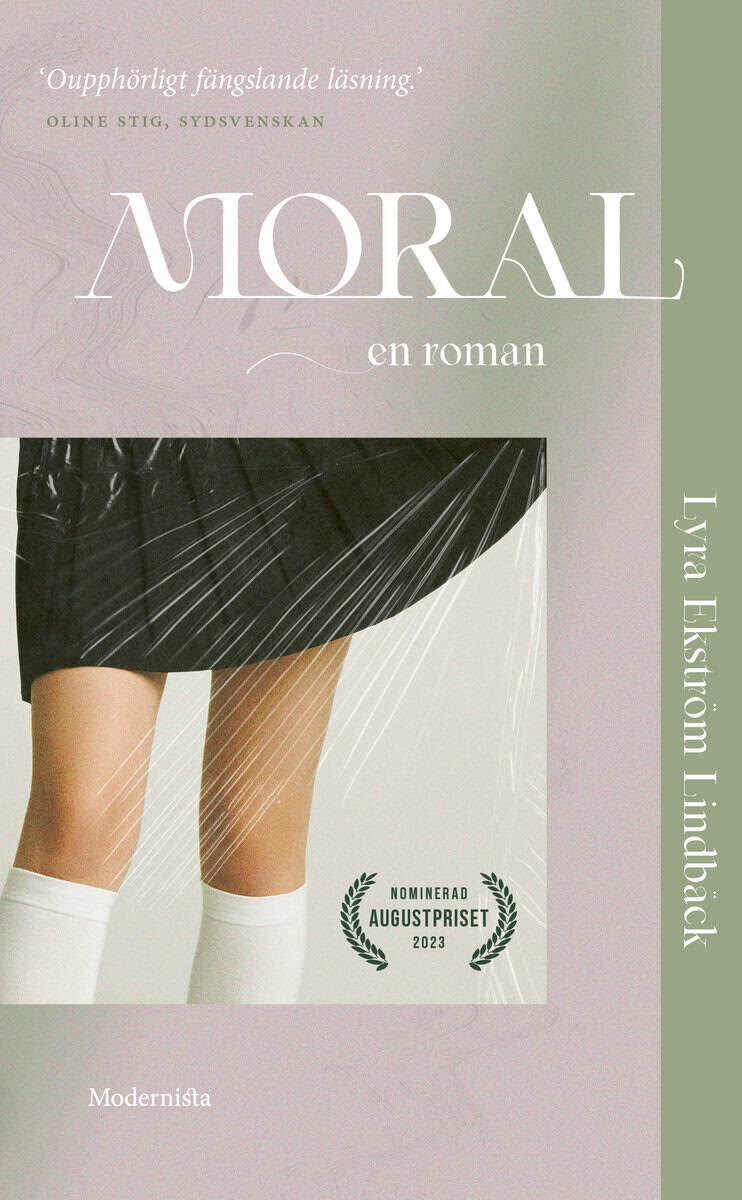 Lyra Ekström Lindbäck : Moral : en roman