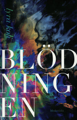 Lyra Koli : Blödningen