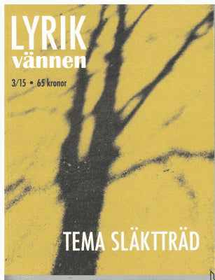Lyrikvännen 3 2015. Tema