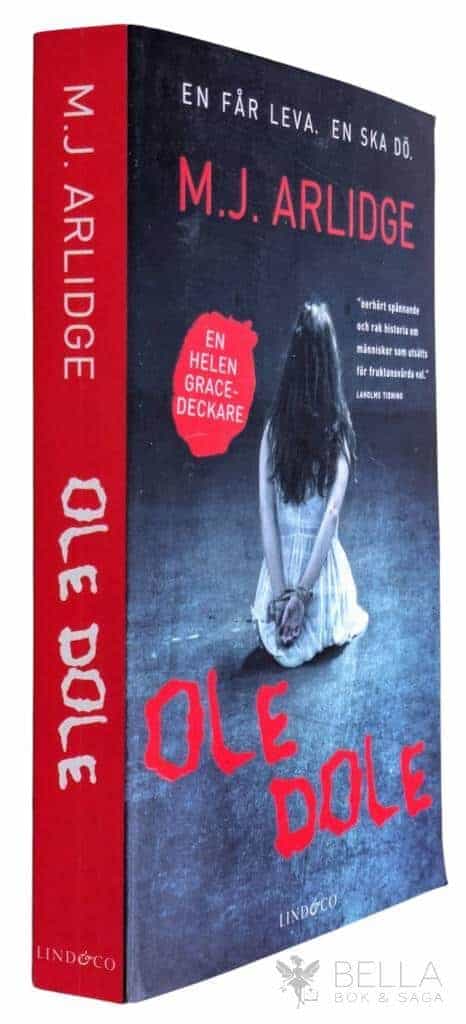 M. J. Arlidge : Ole dole - Helen Grace - Bok 1