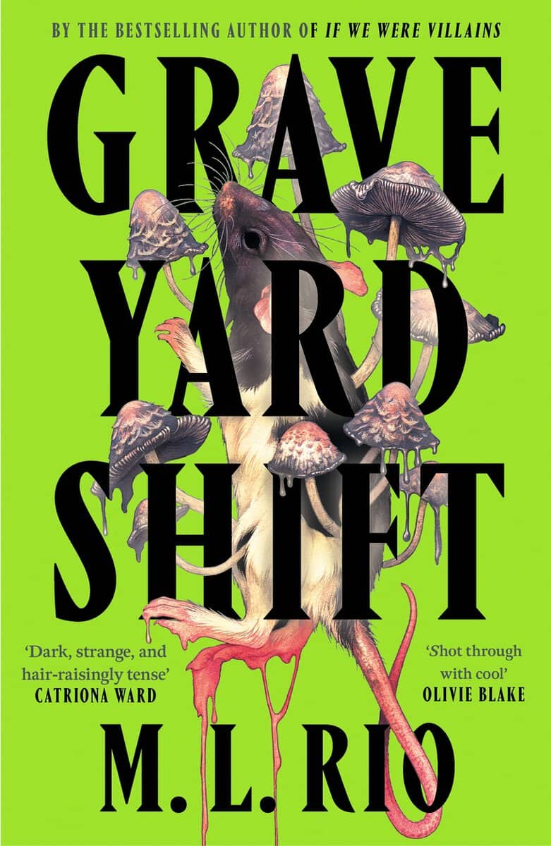 M. L. Rio : Graveyard Shift