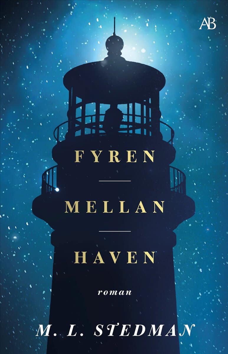 M. L. Stedman : Fyren mellan haven