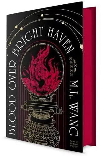M. L. Wang : Blood over bright haven