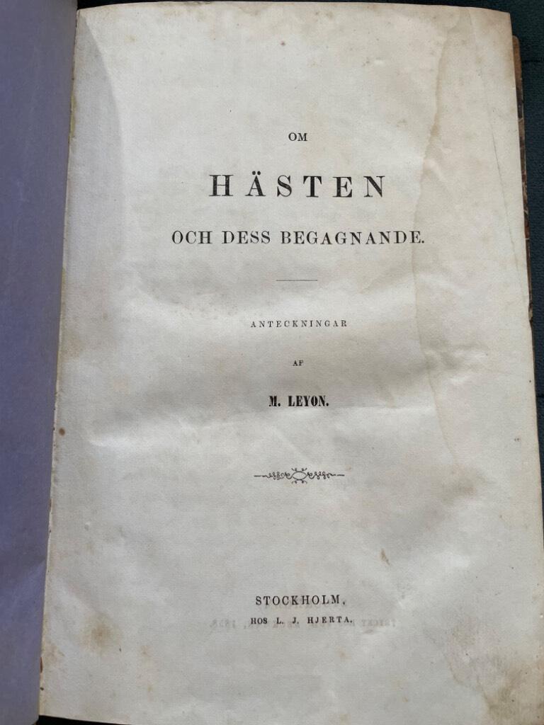 M. Leyon : Om hästen och dess begagnande