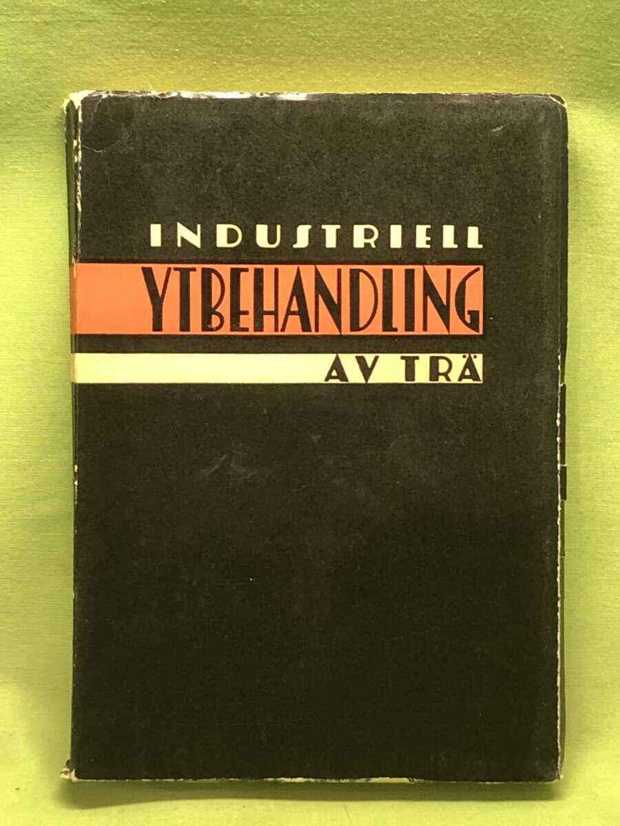 M Marthin ; Perry Marthin (red) : Industriell ytbehandling av trä