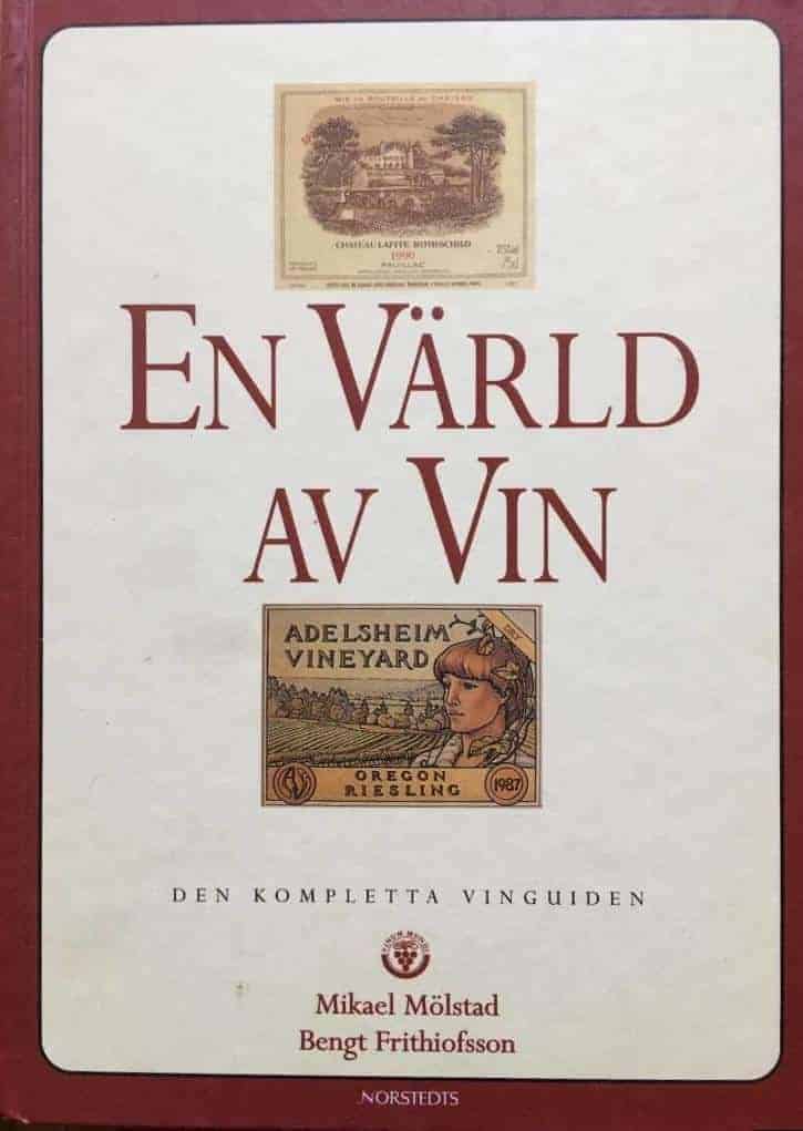 M Mölstad ; B Fritiofsson : En värld av vin