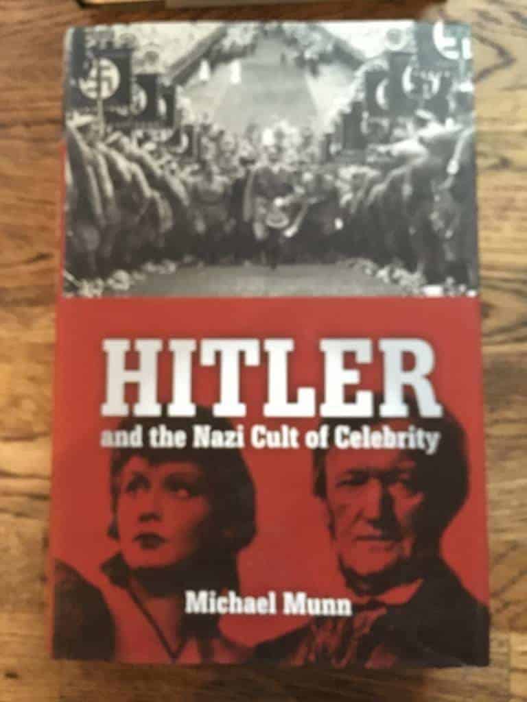M Munn : Hitler and the nazi cult of celebrity