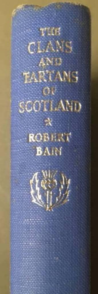 M O MacDougall : The Clans and tartans of Scotland