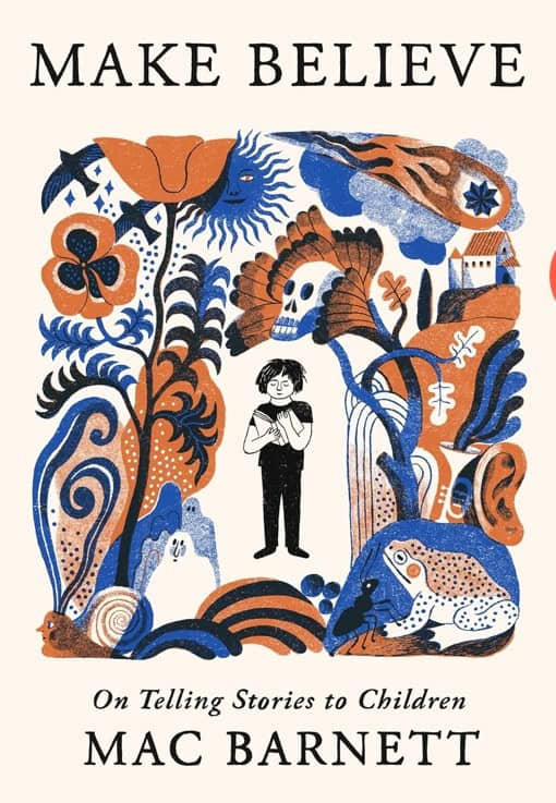 Mac Barnett : Make Believe