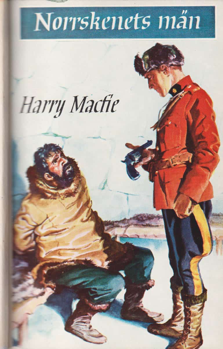Macfie, Harry (1879-1956) ; Westerlund, Hans G. (1895-1974) : Norrskenets män + Wasawasa