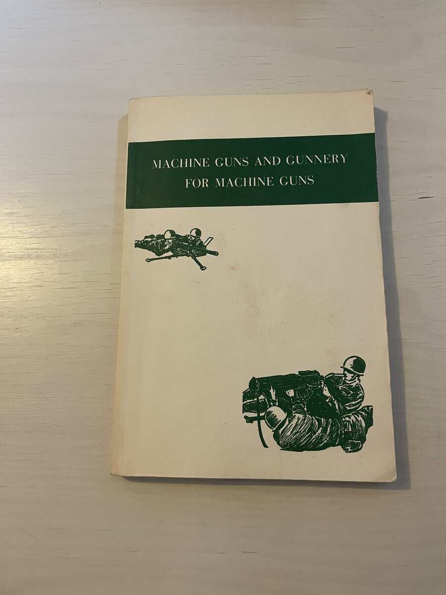 Machine Guns and Gunnery for Machine Guns