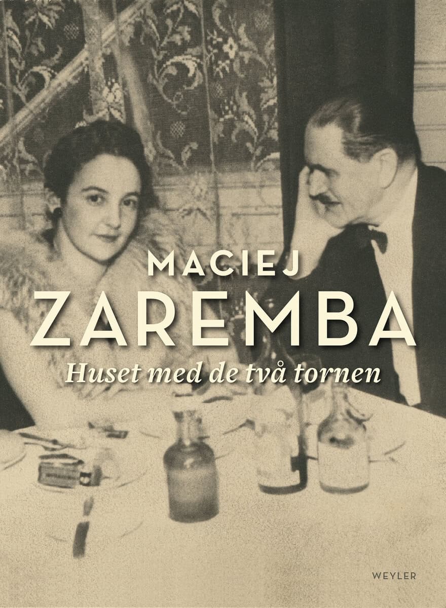 Maciej Zaremba : Huset med de två tornen