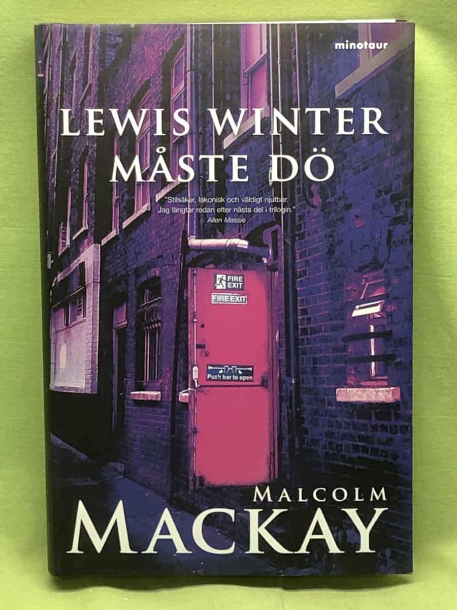 Macolm Mackay : Lewis Winter måste dö
