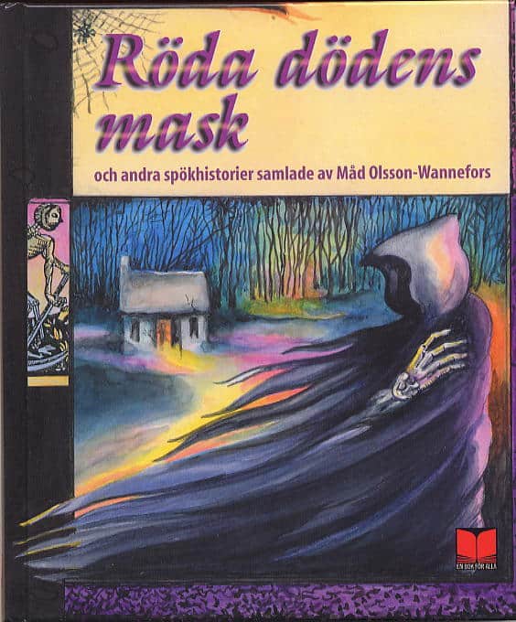 Måd Olsson-Wannefors : Röda dödens mask och andra spökhistorier