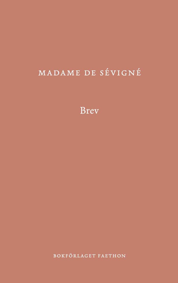 Madame de Sévigné : Brev