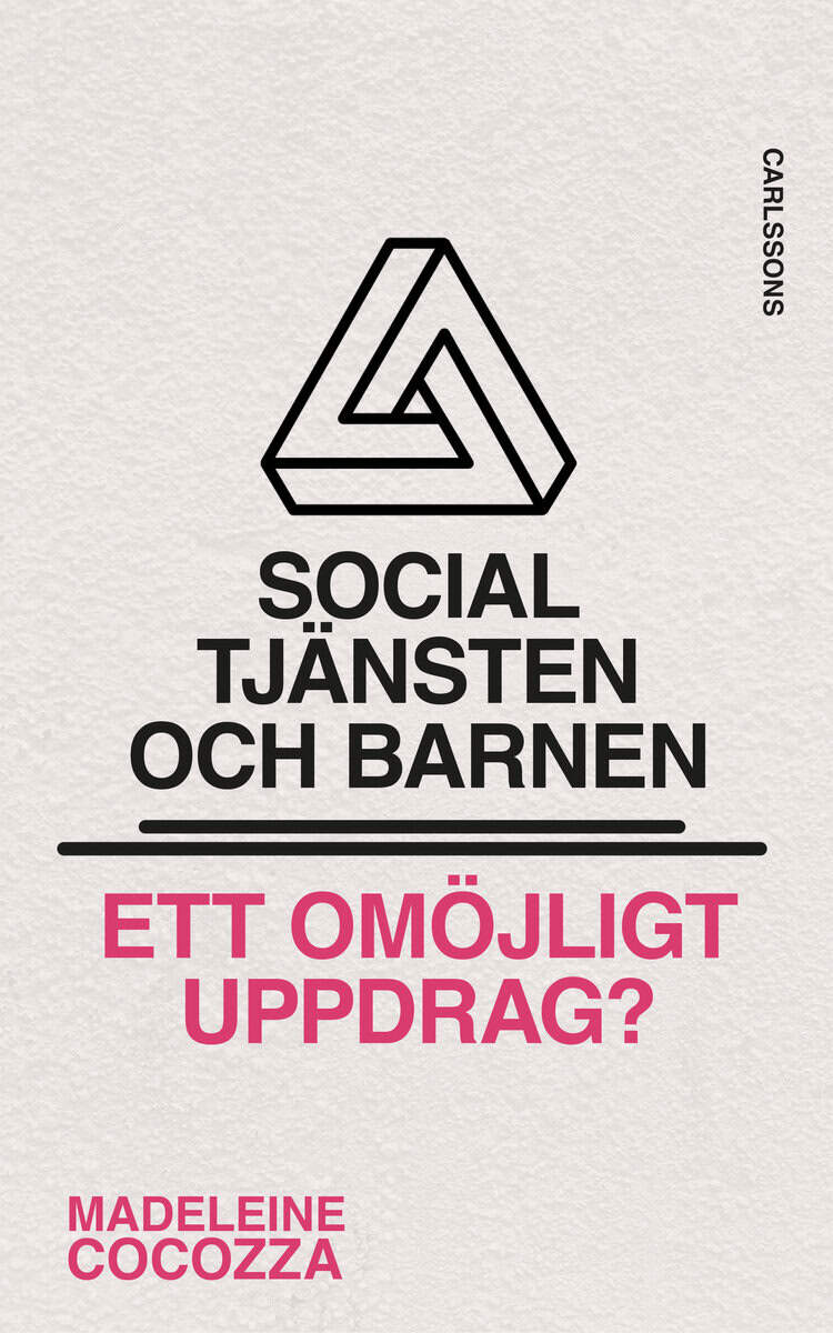 Madeleine Cocozza : Socialtjänsten och barnen